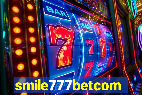 smile777betcom