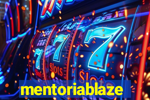 mentoriablaze