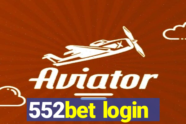 552bet login