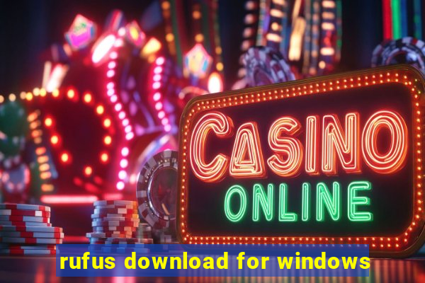 rufus download for windows