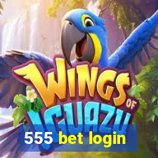 555 bet login