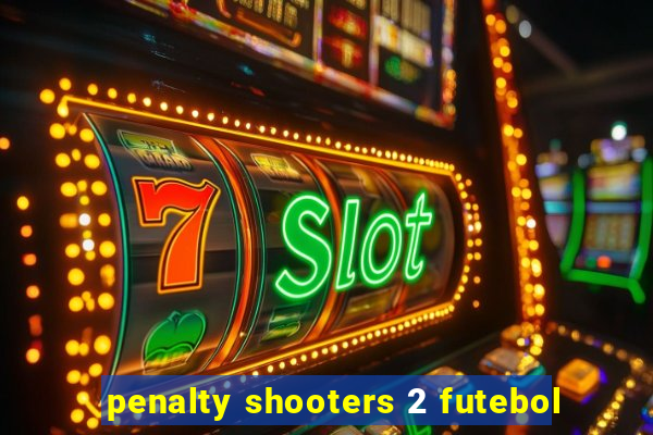 penalty shooters 2 futebol