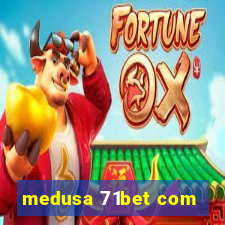 medusa 71bet com