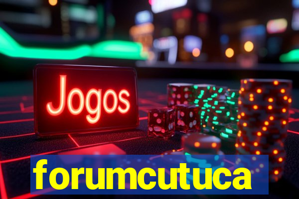 forumcutuca