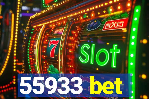 55933 bet
