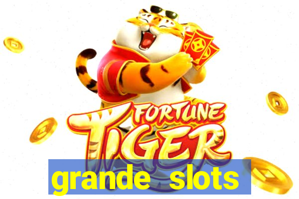 grande slots jackpot louco