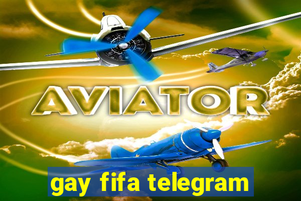 gay fifa telegram