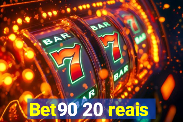 Bet90 20 reais