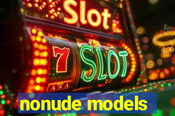 nonude models