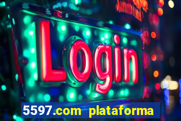 5597.com plataforma de jogos