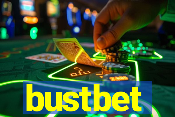 bustbet