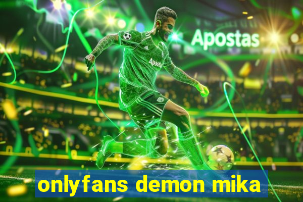 onlyfans demon mika