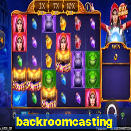 backroomcasting