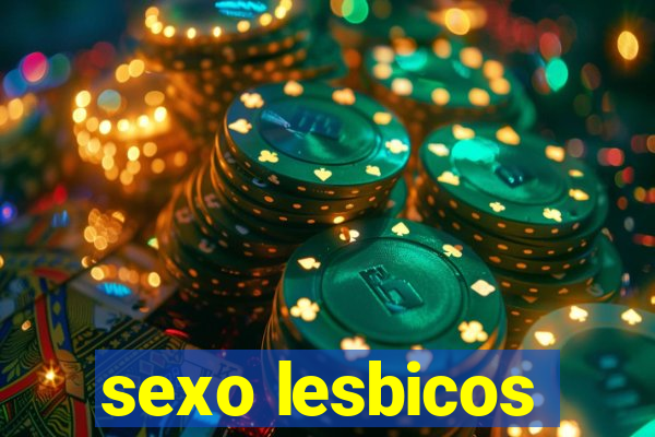 sexo lesbicos