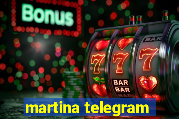 martina telegram