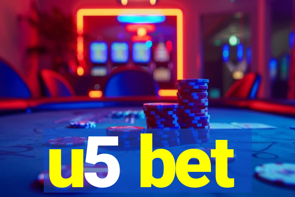 u5 bet