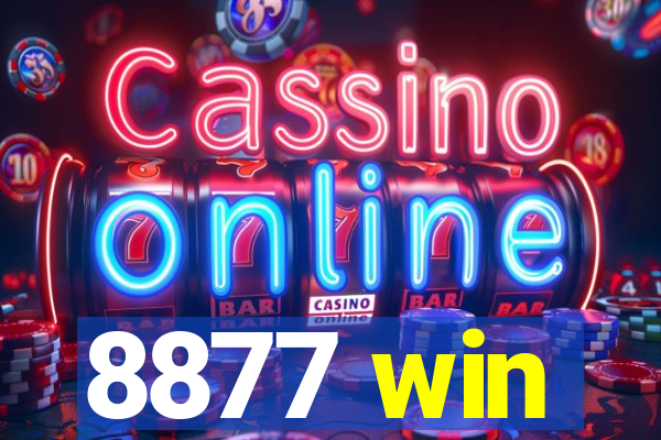 8877 win