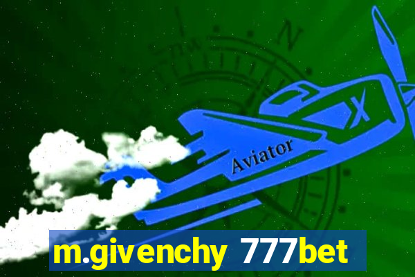 m.givenchy 777bet