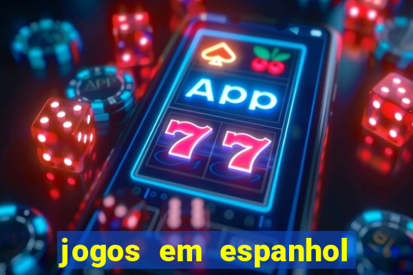 jogos em espanhol para sala de aula