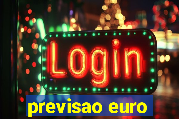 previsao euro