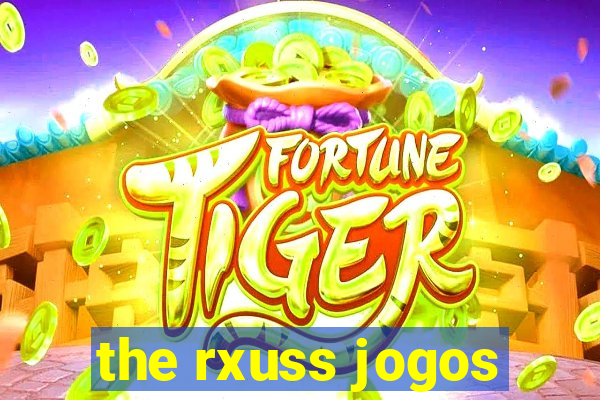 the rxuss jogos