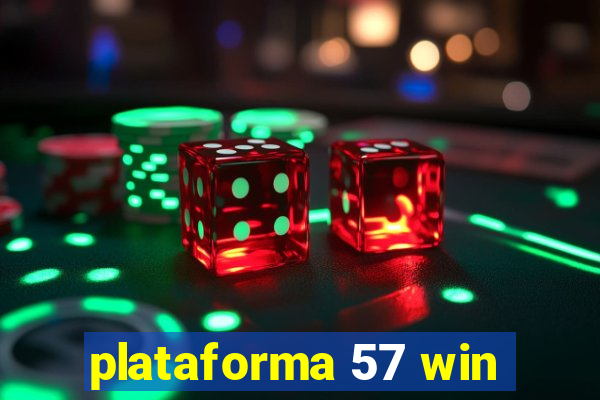 plataforma 57 win