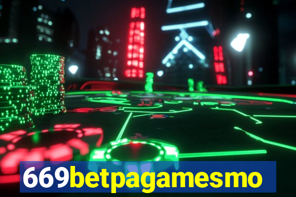 669betpagamesmo