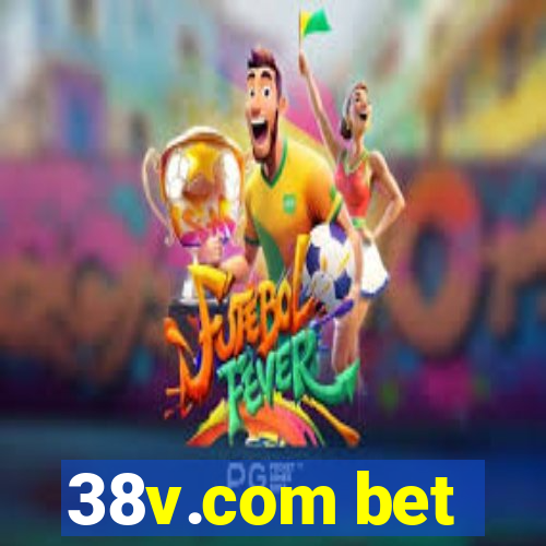 38v.com bet