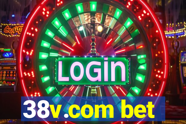 38v.com bet