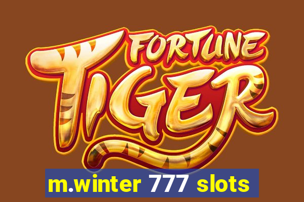 m.winter 777 slots