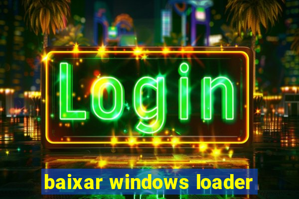 baixar windows loader