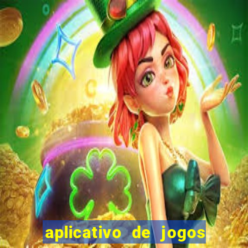 aplicativo de jogos que da bonus no cadastro