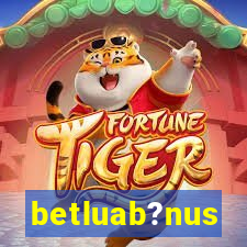 betluab?nus