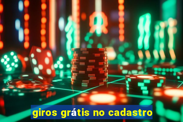 giros grátis no cadastro