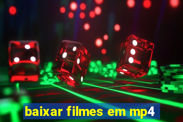 baixar filmes em mp4