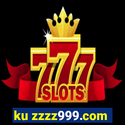 ku zzzz999.com