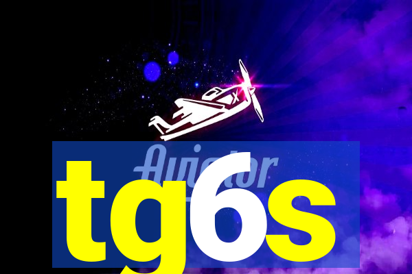 tg6s