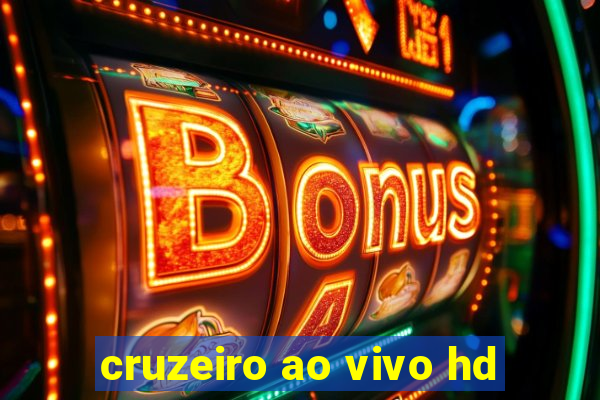 cruzeiro ao vivo hd