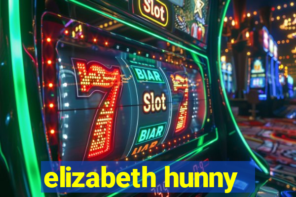 elizabeth hunny
