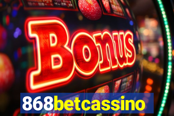 868betcassino