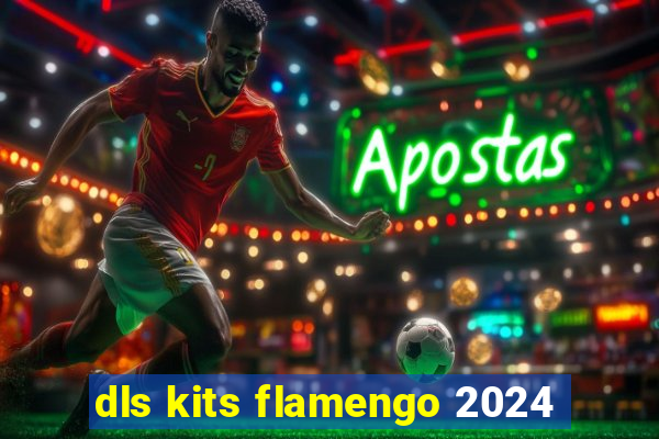 dls kits flamengo 2024