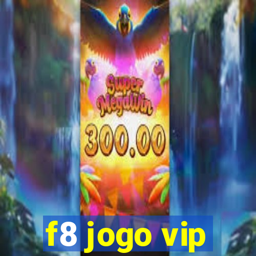 f8 jogo vip