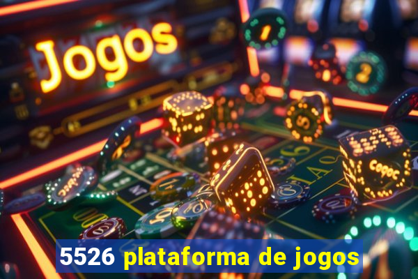 5526 plataforma de jogos