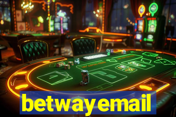 betwayemail