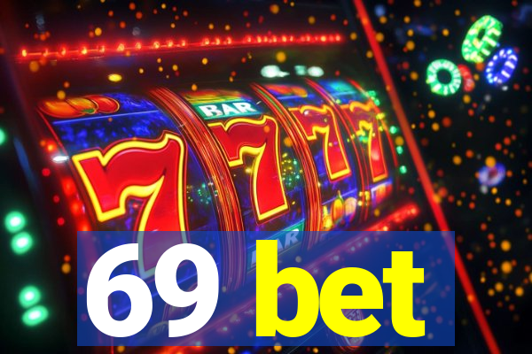 69 bet