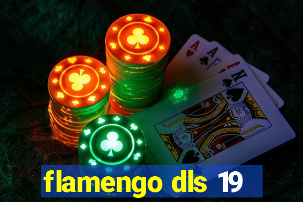 flamengo dls 19