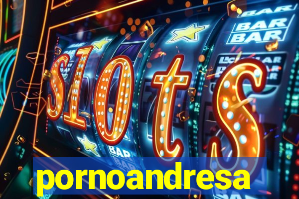 pornoandresa