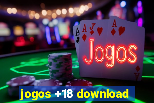 jogos +18 download