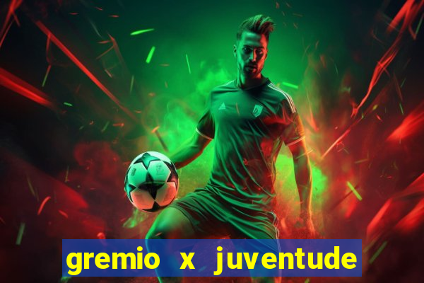 gremio x juventude ao vivo