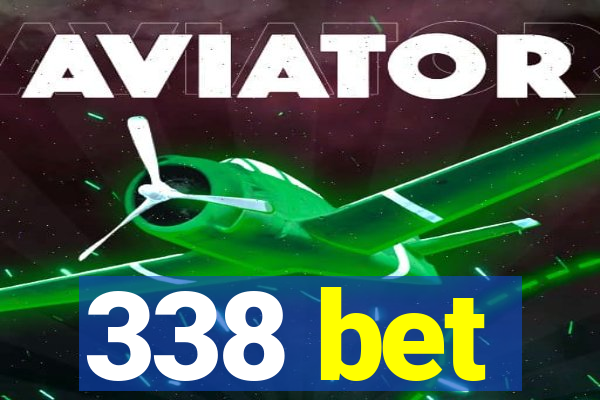 338 bet